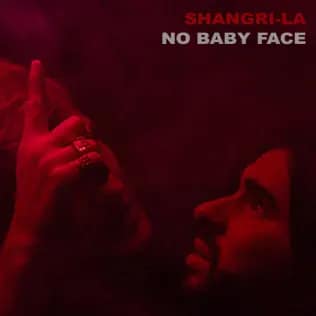 no baby face shangri la