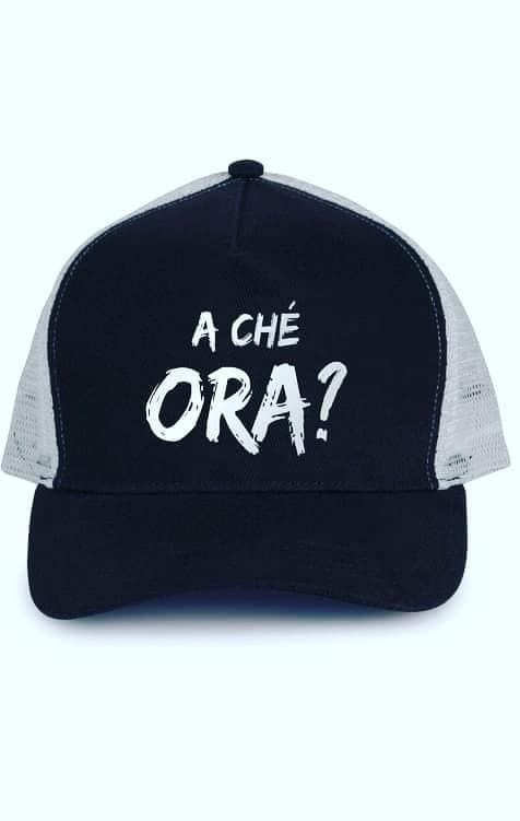 Casquette "A Ché Ora"